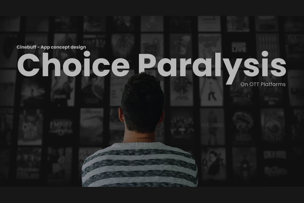 Cinebuff concept cover exploring choice paralysis on streaming platforms